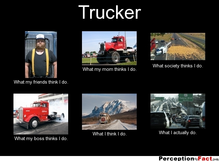 trucker-what-people-think-i-do-what-i-really-do-perception-vs-fact