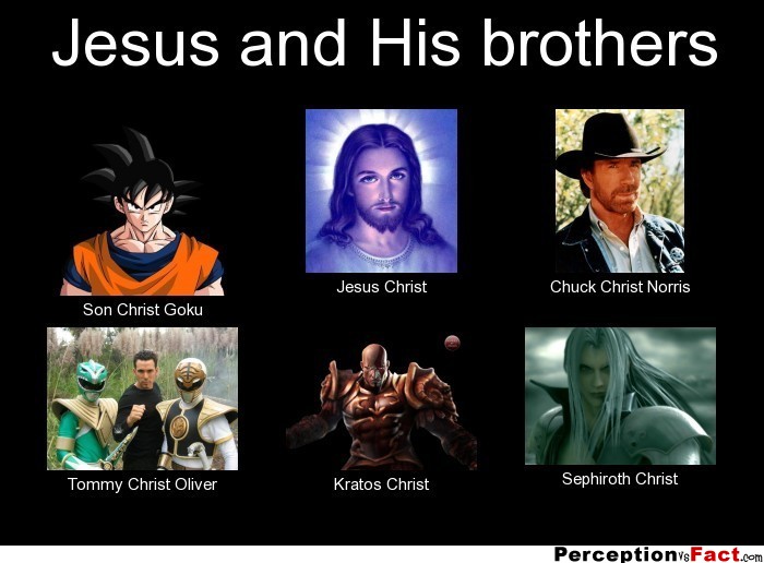 frabz Jesus and His brothers Son Christ Goku Jesus Christ Chuck Christ 35e271